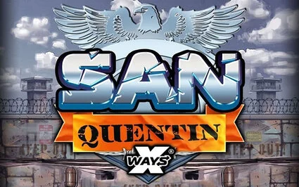 Rasakan Sensasi Seru San Quentin xWays dari Nolimit City