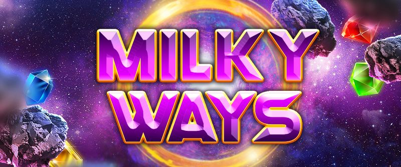 Petualangan Seru di Milky Ways Slot Online